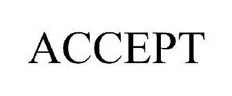 ACCEPT