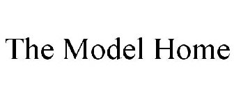 THE MODEL HOME