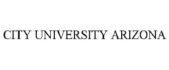 CITY UNIVERSITY ARIZONA