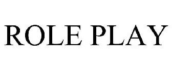 ROLE PLAY