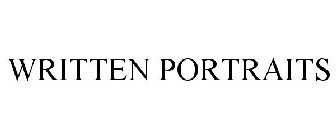 WRITTEN PORTRAITS