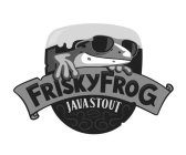 FRISKYFROG JAVASTOUT