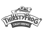 THIRSTYFROG CRAFT BREWS