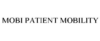 MOBI PATIENT MOBILITY