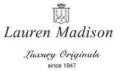 LM LAUREN MADISON LUXURY ORIGINALS SINCE 1947