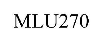 MLU270