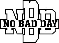 NBD NO BAD DAY