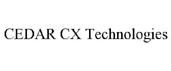 CEDAR CX TECHNOLOGIES