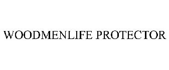 WOODMENLIFE PROTECTOR
