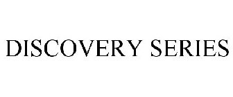 DISCOVERY SERIES