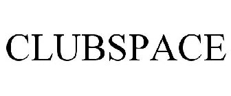 CLUBSPACE