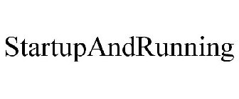 STARTUPANDRUNNING