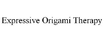 EXPRESSIVE ORIGAMI THERAPY