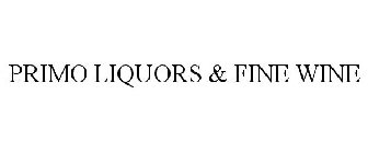 PRIMO LIQUORS & FINE WINE