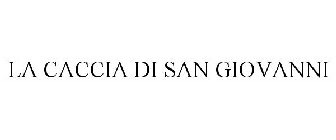 LA CACCIA DI SAN GIOVANNI