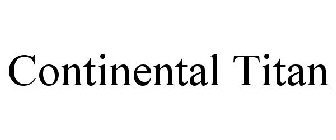 CONTINENTAL TITAN