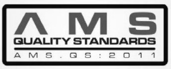 AMS QUALITY STANDARDS AMS.QS:2011