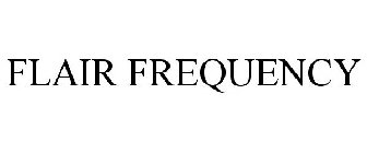 FLAIR FREQUENCY