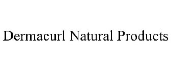 DERMACURL NATURAL PRODUCTS