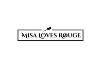 MISA LOVES ROUGE