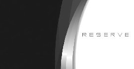 RESERVE