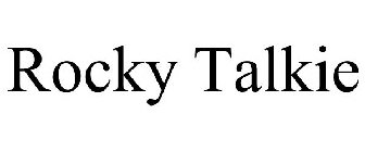 ROCKY TALKIE