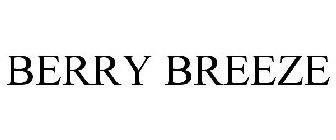 BERRY BREEZE