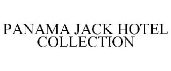 PANAMA JACK HOTEL COLLECTION