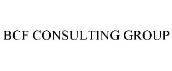 BCF CONSULTING GROUP