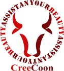 CREECOON YOUR BEAUTY ASSISTANT YOUR BEAUTY ASSISTANT