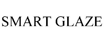 SMART GLAZE