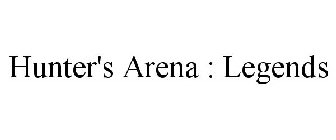 HUNTER'S ARENA : LEGENDS