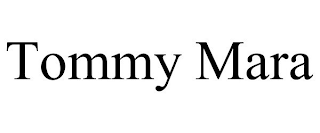 TOMMY MARA