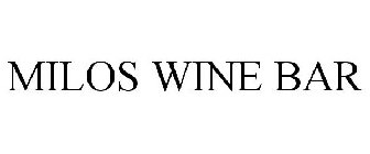 MILOS WINE BAR