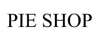 PIE SHOP