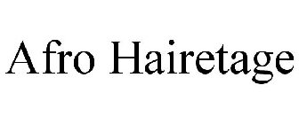 AFRO HAIRETAGE