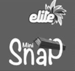 ELITE MINI SNAP