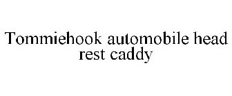 TOMMIEHOOK AUTOMOBILE HEAD REST CADDY