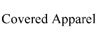 COVERED APPAREL