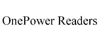 ONEPOWER READERS