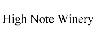 HIGH NOTE WINERY