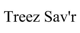 TREEZ SAV'R