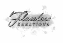 FLAWLESS KREATIONS