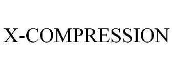 X-COMPRESSION