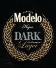 CERVEZA MODELO NEGRA. DARK - IS THE NEW- LAGER