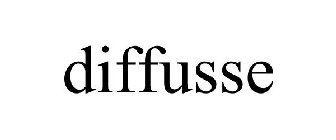 DIFFUSSE