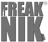 IFREAKNIK