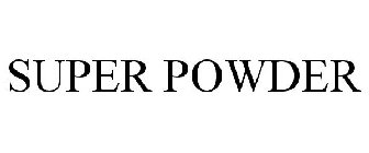 SUPER POWDER