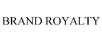 BRAND ROYALTY