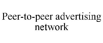 PEER-TO-PEER ADVERTISING NETWORK